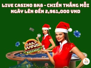 live casino bk8 chien thang len den 2961000