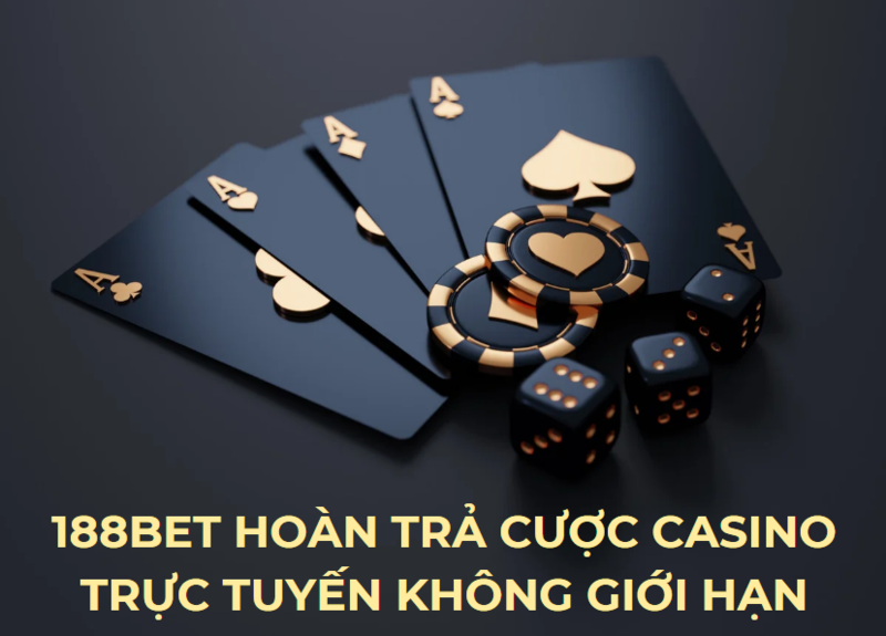 188bet hoàn trả cược casino trực tuyến không giới hạn
